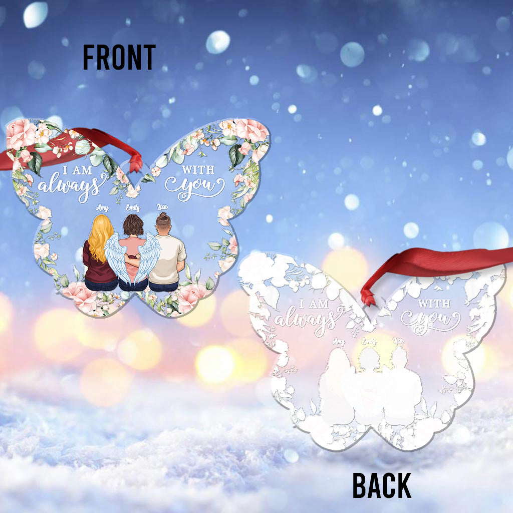 I'm Always With You - Personalized Memorial Ornament