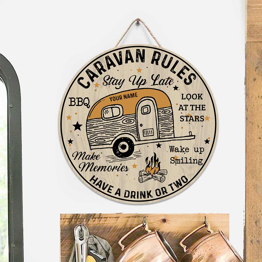 Caravan Rules Stay Up Late Have A Drink Make Memories - Personalized Camping Round Wood Sign