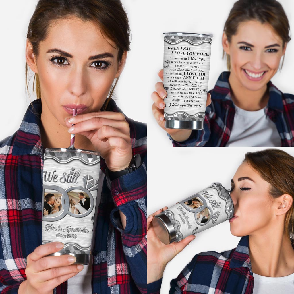 We Still Do - Personalized Couple Tumbler
