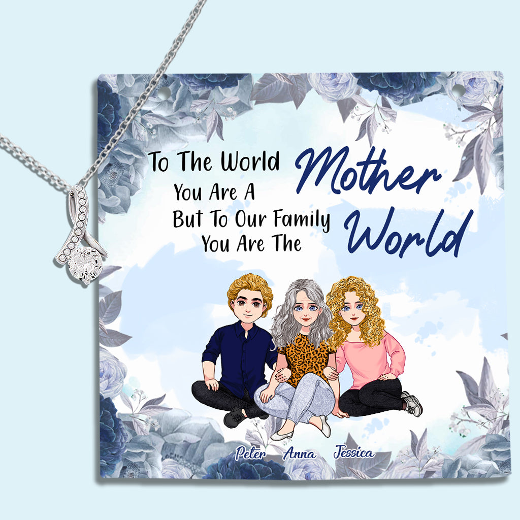 You Are A Mother But To Your Family - Personalized Mother's Day Mother Necklace