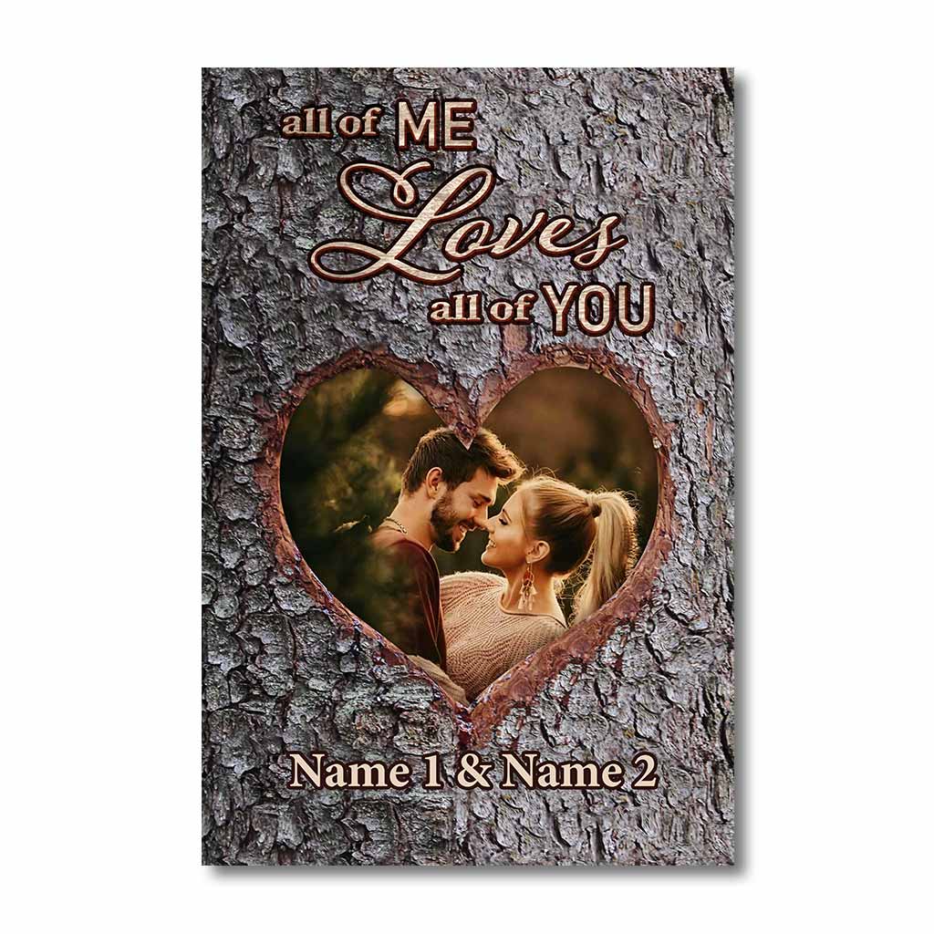 All Of Me Loves All Of You - Personalized Couple Poster