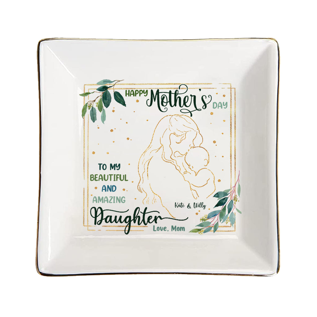Happy Mother's Day To My Amazing Daughter - Personalized Mother's Day Daughter Jewelry Dish