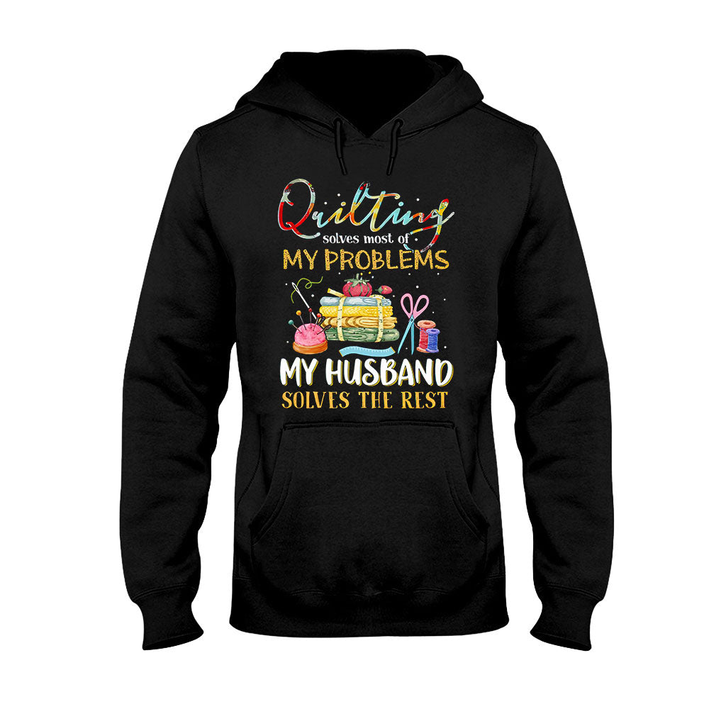 Quilting Solves Problems - Sewing T-shirt And Hoodie 092021