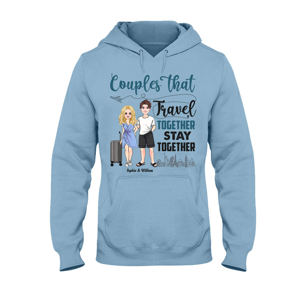 Couple That Travel Together - Personalized Travelling T-shirt and Hoodie