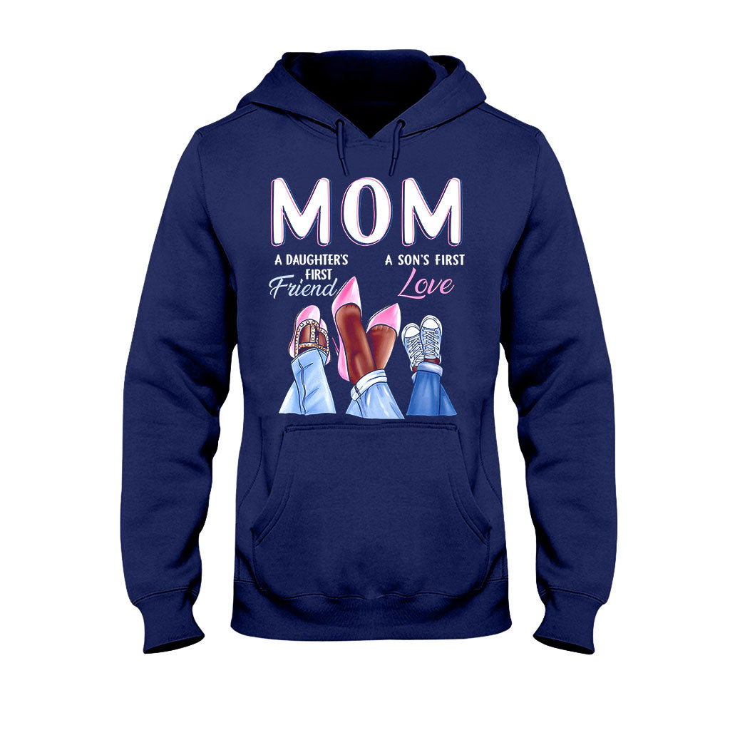 Mom First Friend First Love - Mother T-shirt And Hoodie 082021