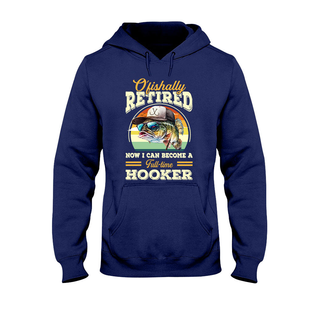 O'fishally Retired - Personalized Fishing T-shirt and Hoodie