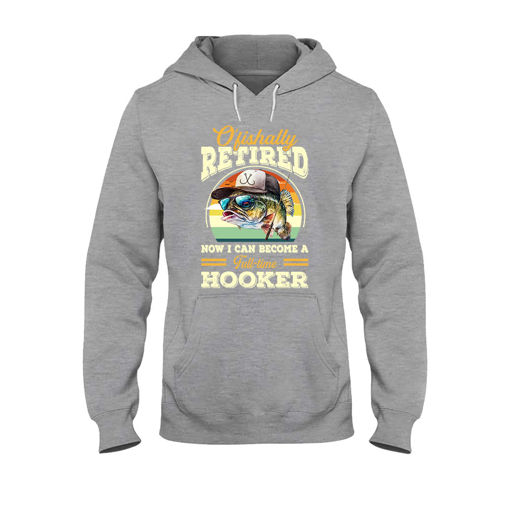 O'fishally Retired - Personalized Fishing T-shirt and Hoodie