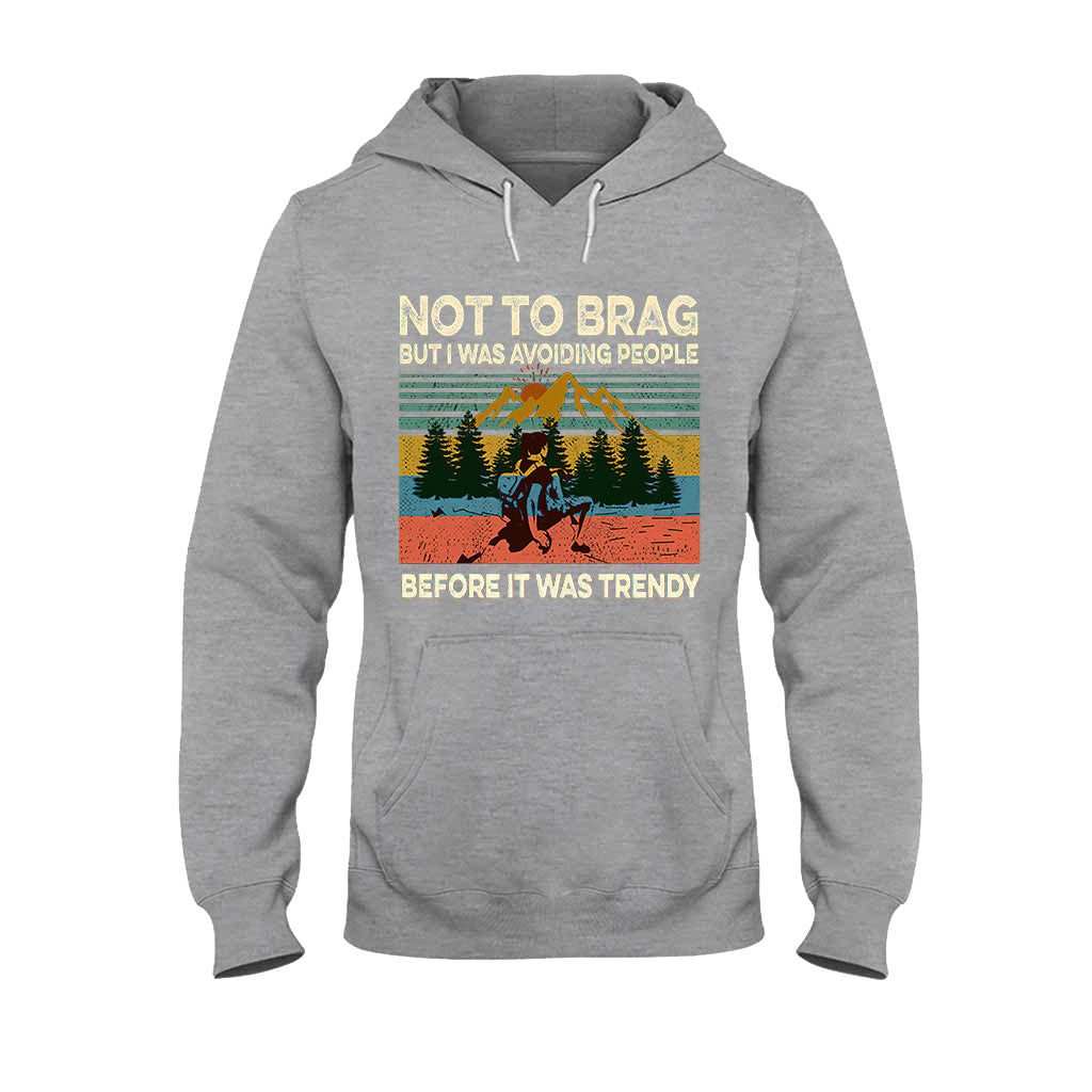 Not To Brag - Hiking T-shirt and Hoodie 112021