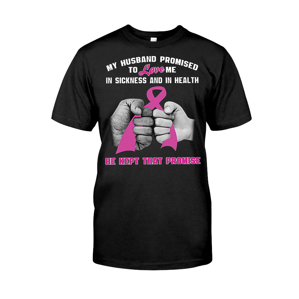 My Husband Promise - Breast Cancer Awareness T-shirt And Hoodie 072021
