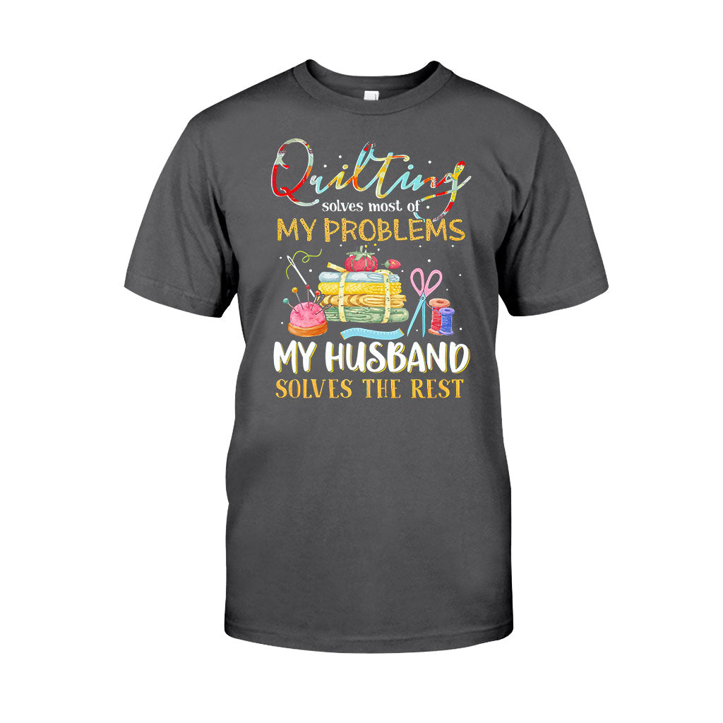 Quilting Solves Problems - Sewing T-shirt And Hoodie 092021
