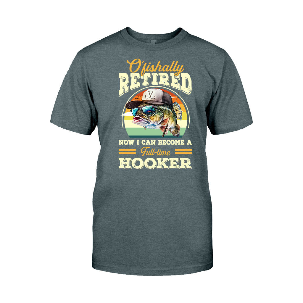O'fishally Retired - Personalized Fishing T-shirt and Hoodie