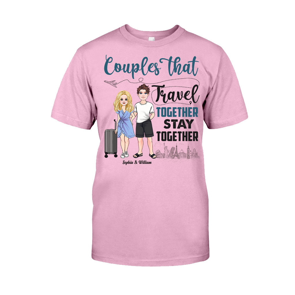 Couple That Travel Together - Personalized Travelling T-shirt and Hoodie