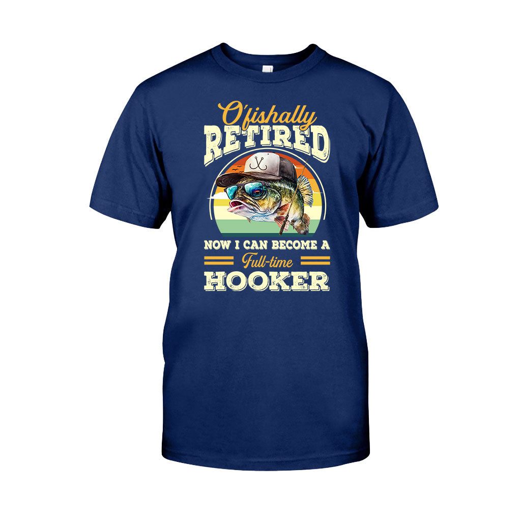 O'fishally Retired - Personalized Fishing T-shirt and Hoodie