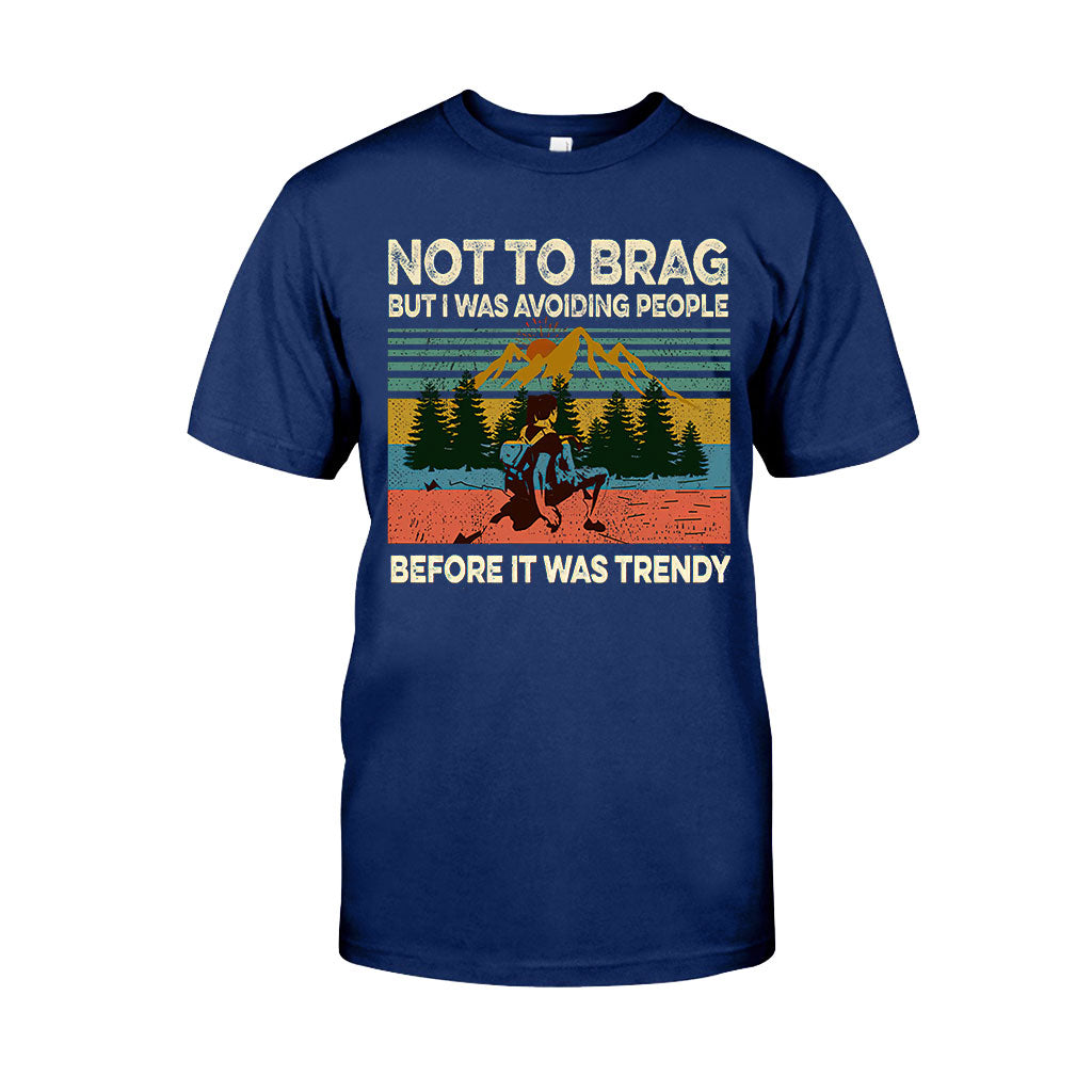 Not To Brag - Hiking T-shirt and Hoodie 112021