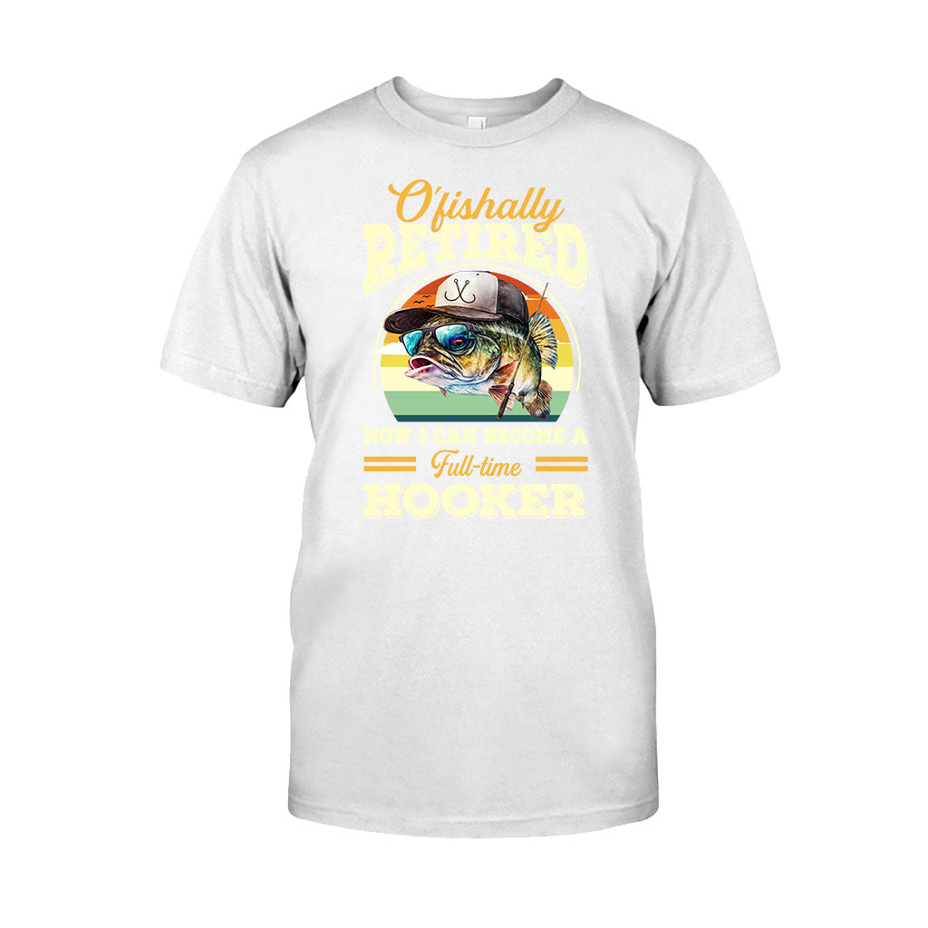 O'fishally Retired - Personalized Fishing T-shirt and Hoodie
