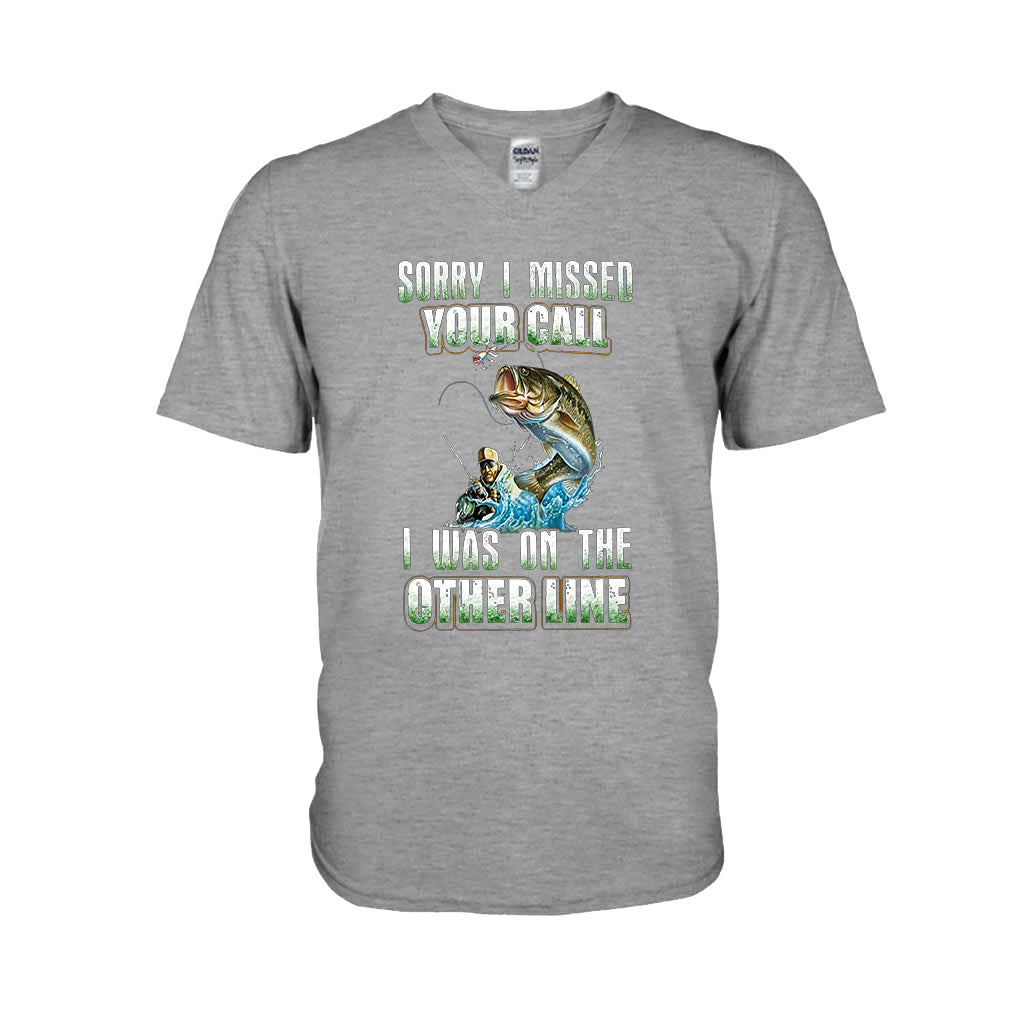 Sorry I Missed Your Call - Fishing T-shirt and Hoodie 112021