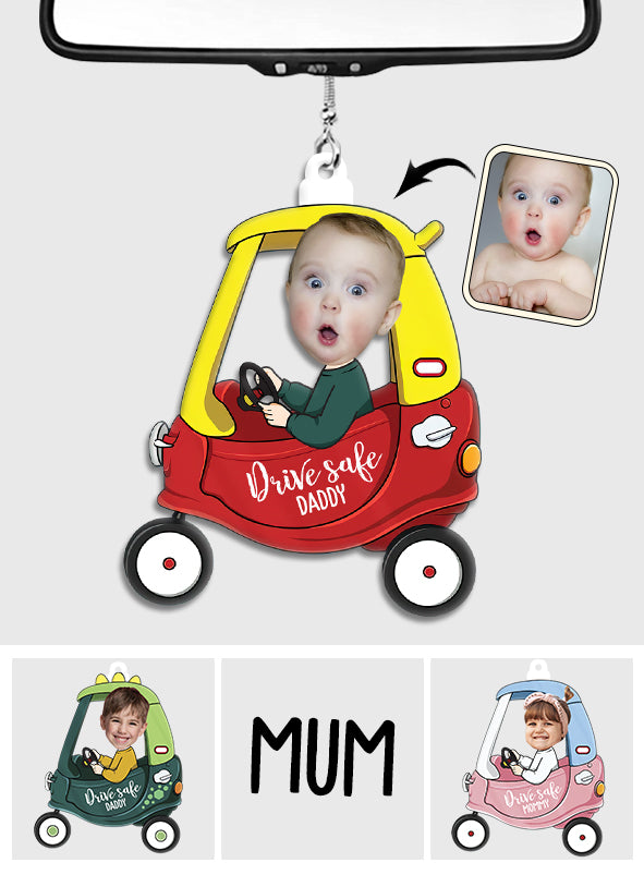 Drive Safe Daddy - Personalized Father Car Ornament