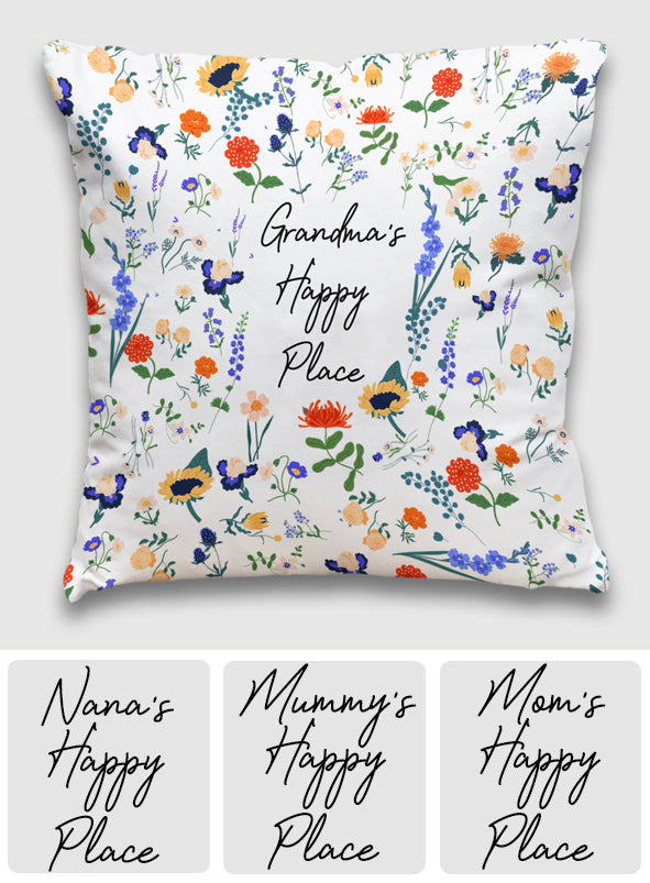 Any Title 's Happy Place Botanical Floral Style - Personalized Grandma Throw Pillow