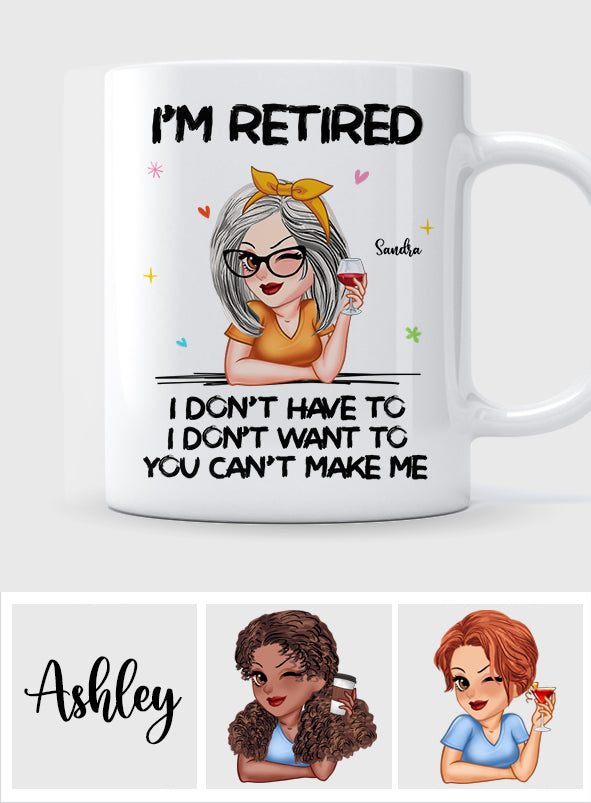 Ich bin im Ruhestand, da kann niemand was machen! – Personalisierte Rentnertasse