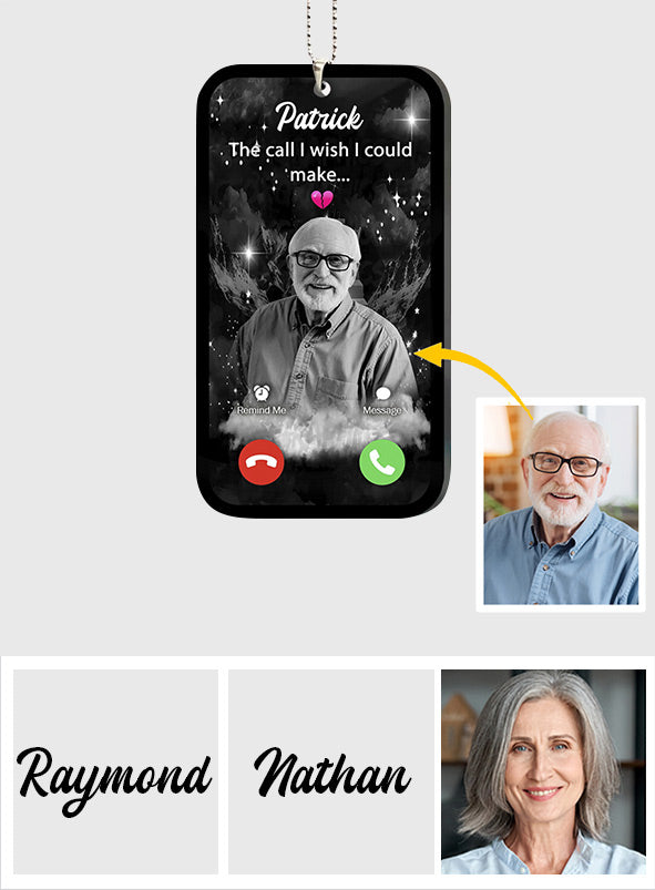 The Call I Wish I Could Make - Personalized Memorial Car Ornament
