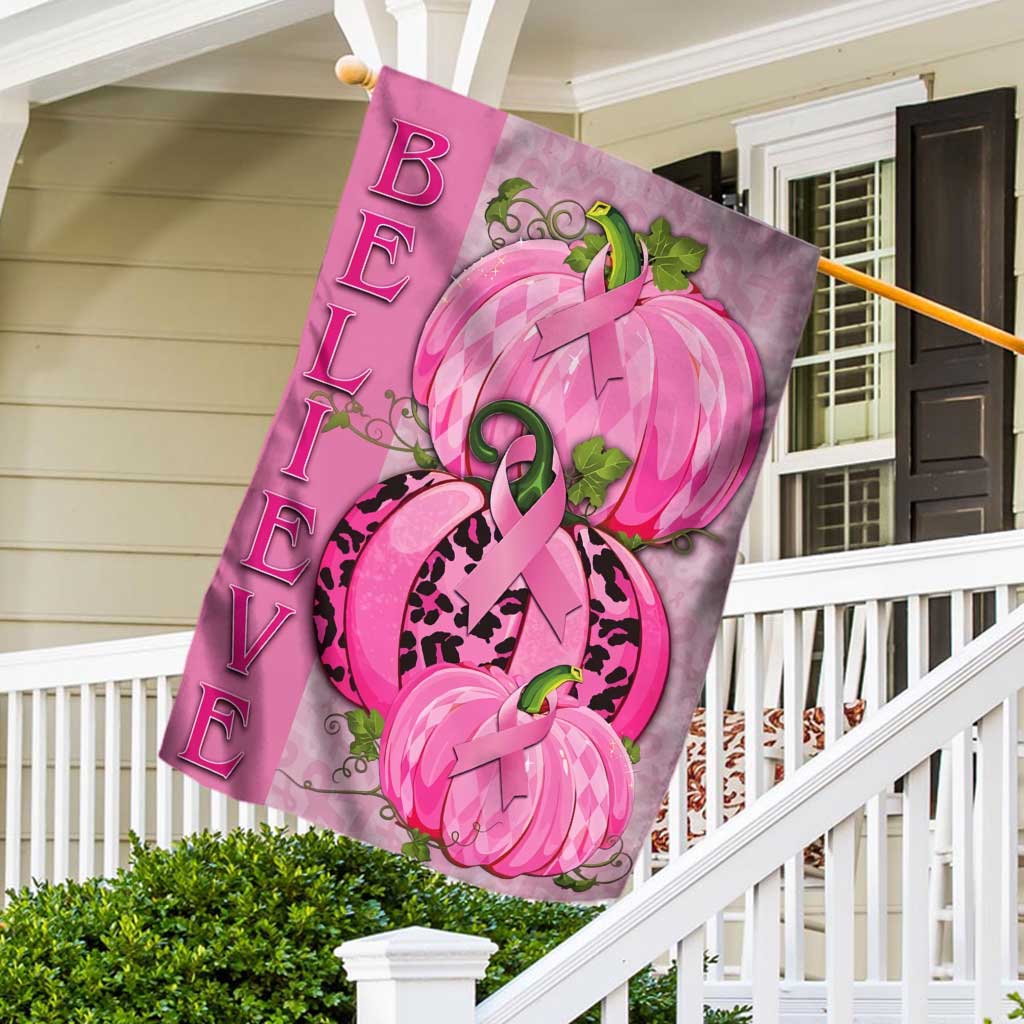 Believe Pink Ribbon And Pumpkin - Breast Cancer Awareness House Flag 0822