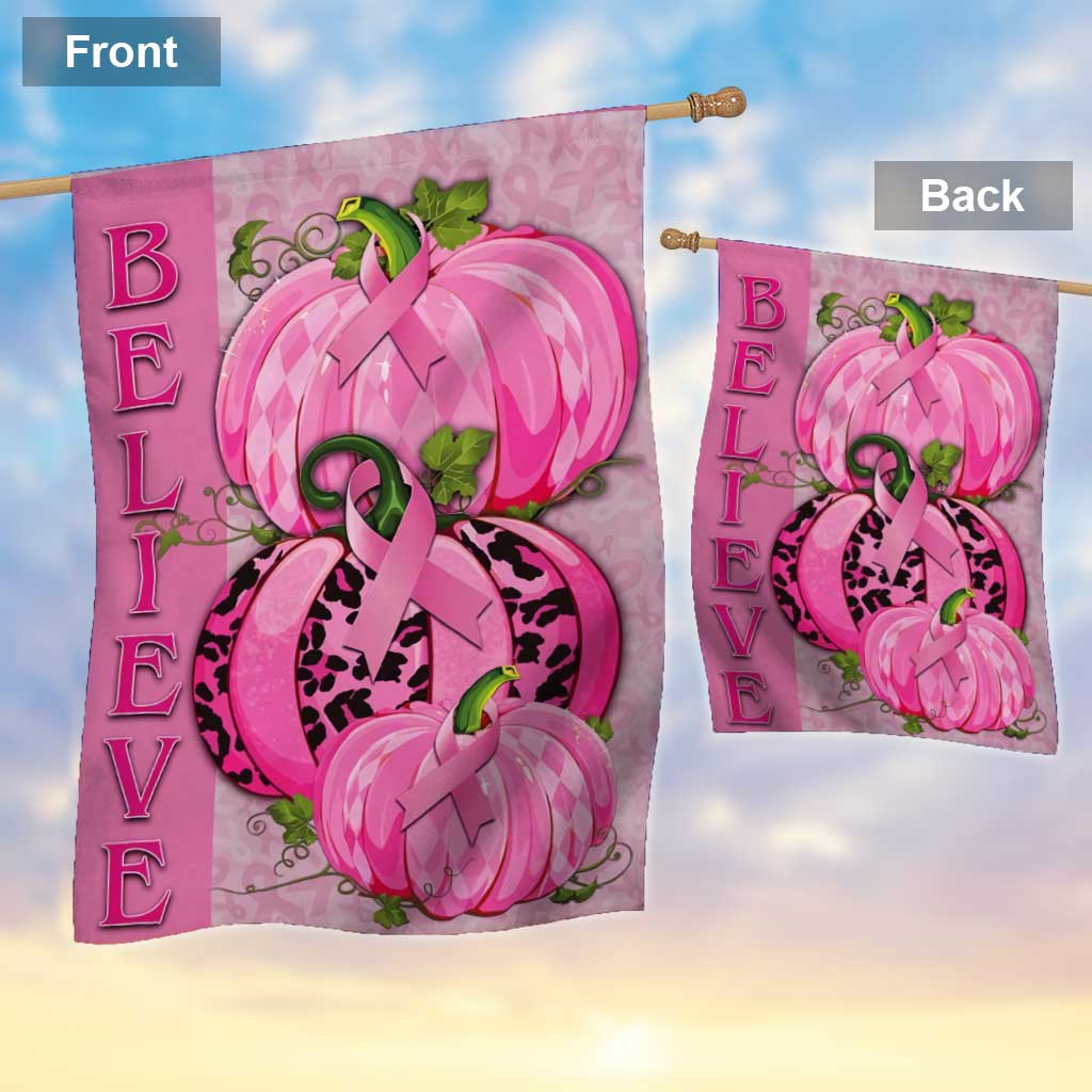 Believe Pink Ribbon And Pumpkin - Breast Cancer Awareness House Flag 0822