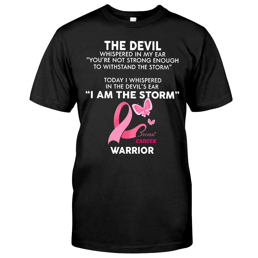 I Am The Storm Breast Cancer Warrior - Breast Cancer Awareness T-shirt and Hoodie 0822
