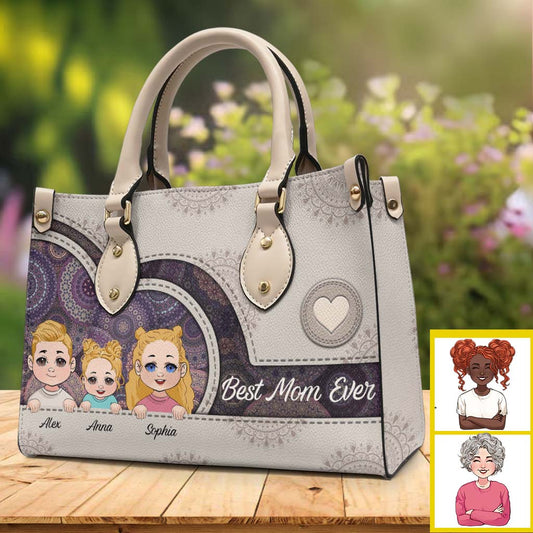 Best Mom/ Grandma/ Aunt/,,, Ever - Personalized Mother Leather Handbag