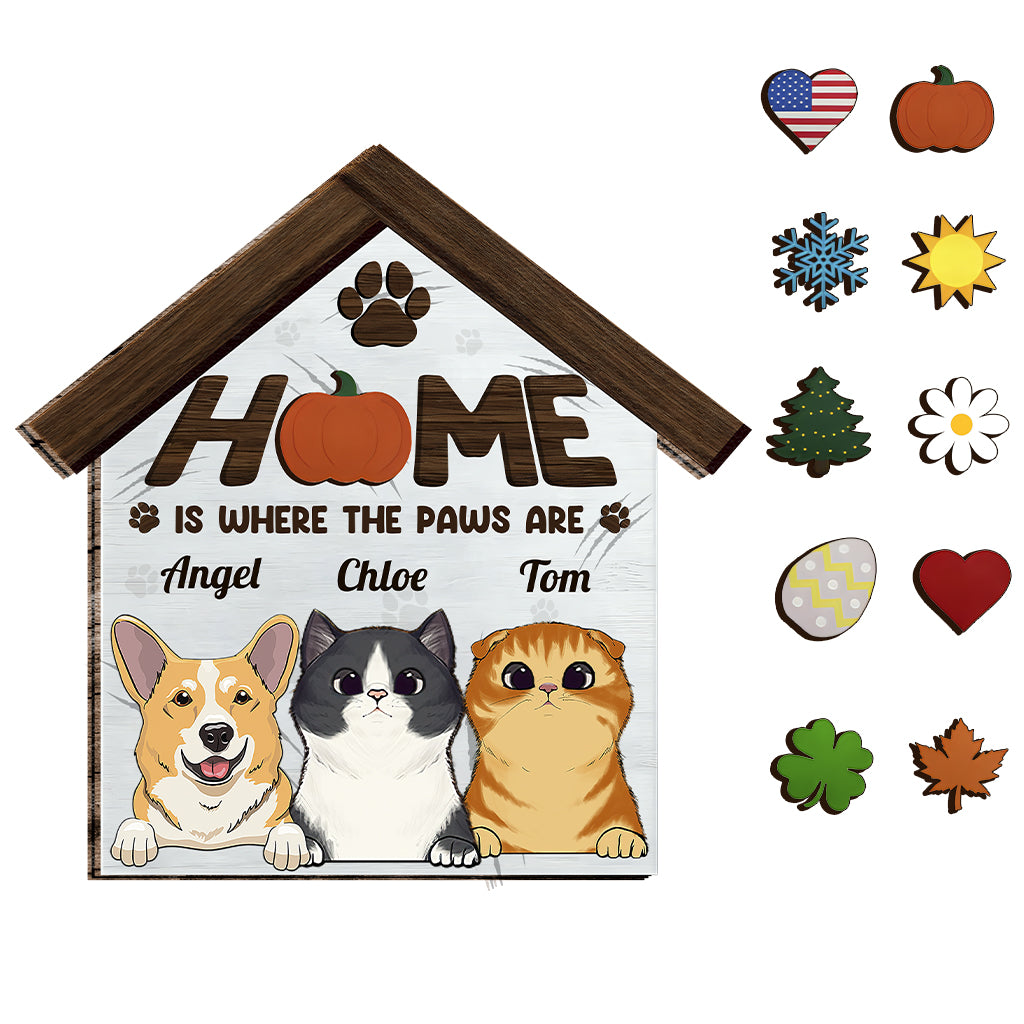 Home Is Where The Paws Are - Personalized Dog Interchangeable Wood Sign