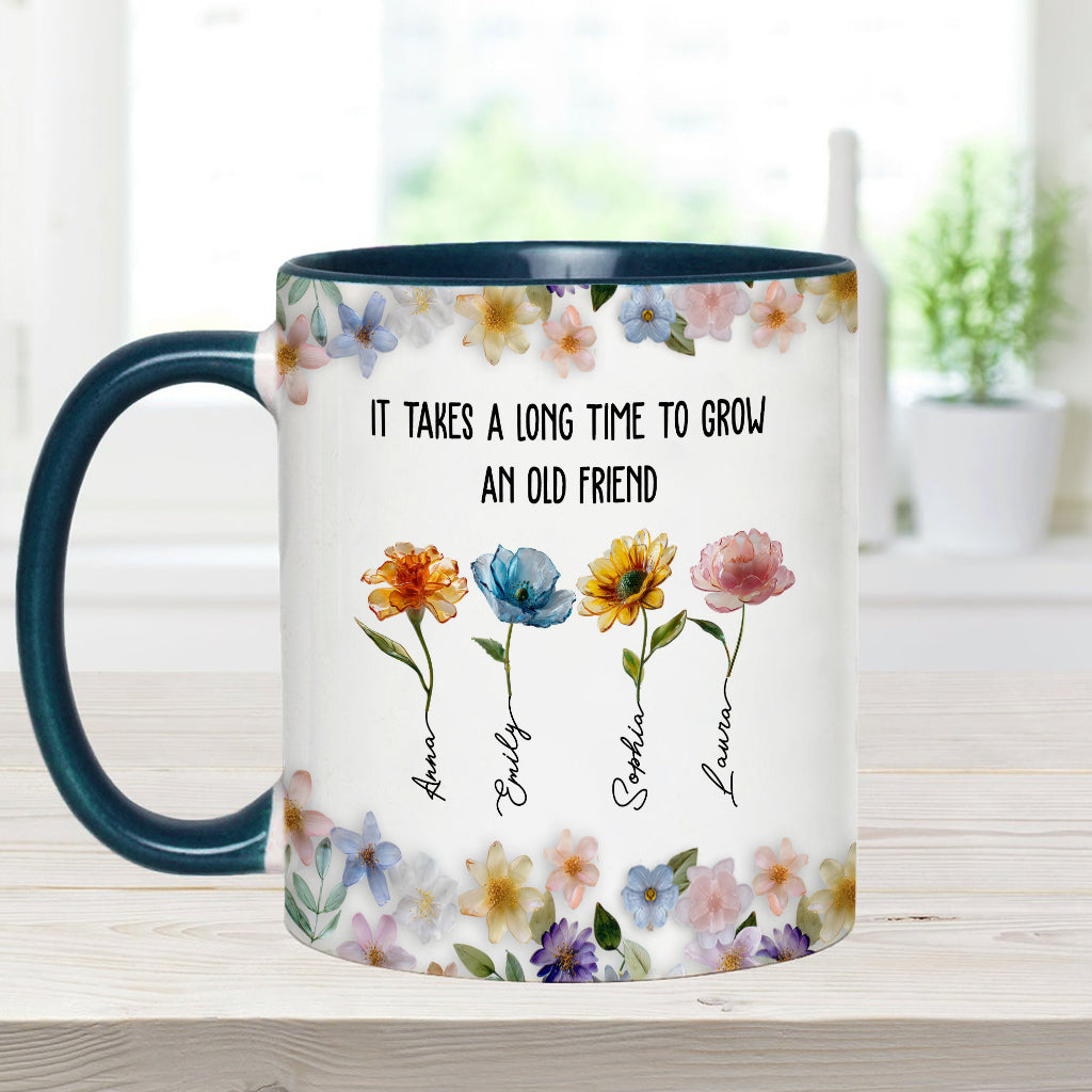 It's Take A Long Time To Grow An Old Friend - Personalized Bestie Accent Mug