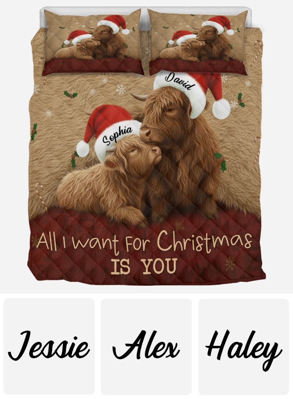 All I Want For Christmas Is You - Personalized Highland Cow Quilt Set