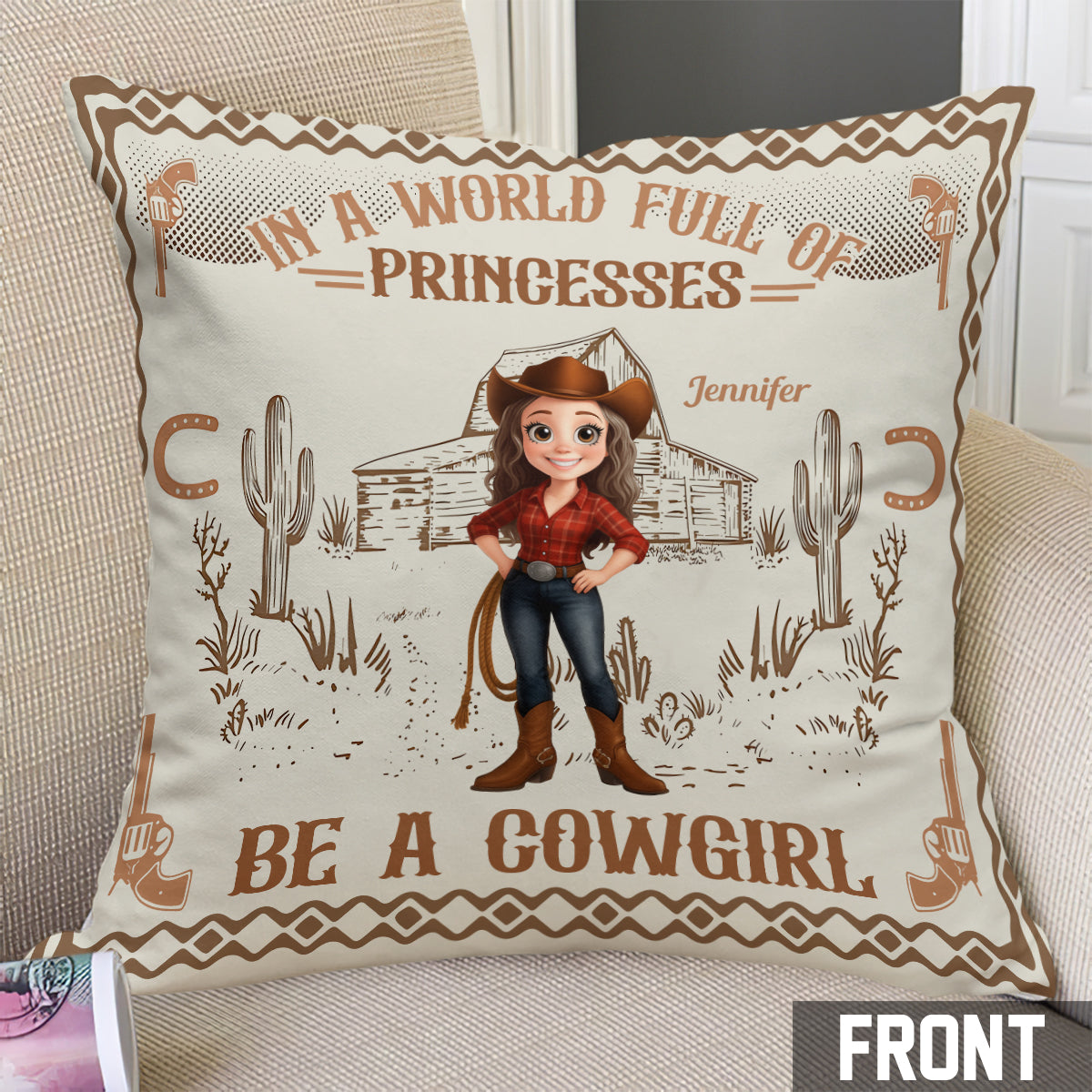 Dans un monde de princesses, sois une cowgirl ! - Coussin décoratif personnalisé cowgirl