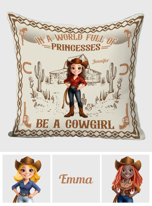 Dans un monde de princesses, sois une cowgirl ! - Coussin décoratif personnalisé cowgirl