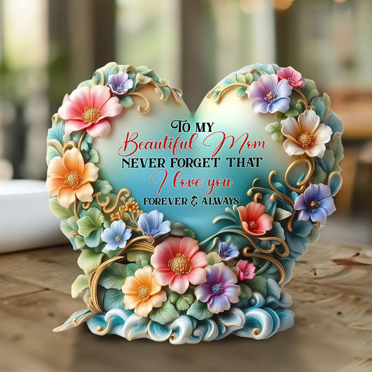 To My Beautiful Mom / Grandma Never Forget That I Love You - Personalized Mother Custom Shaped Acrylic Plaque