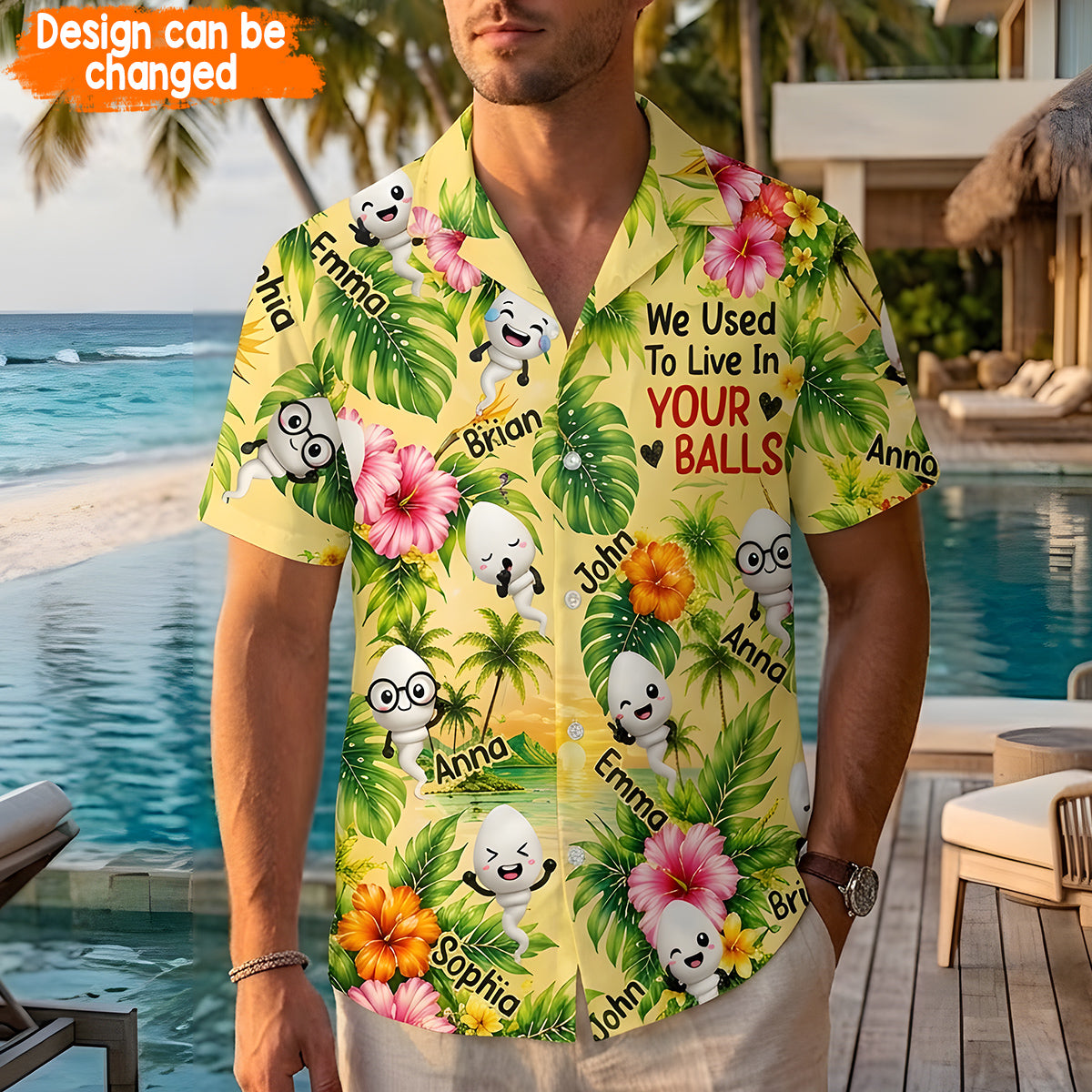 We Used To Live In Your Balls - Personalized Father Hawaiian Shirt