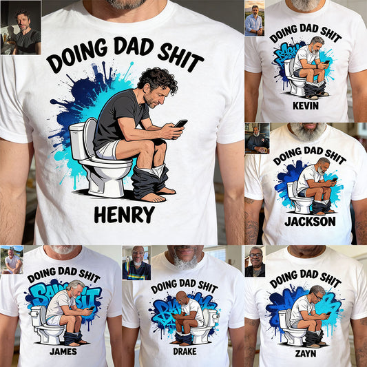 Custom Any Photo Doing Dad Shit - Personalized Father T-shirt And Hoodie