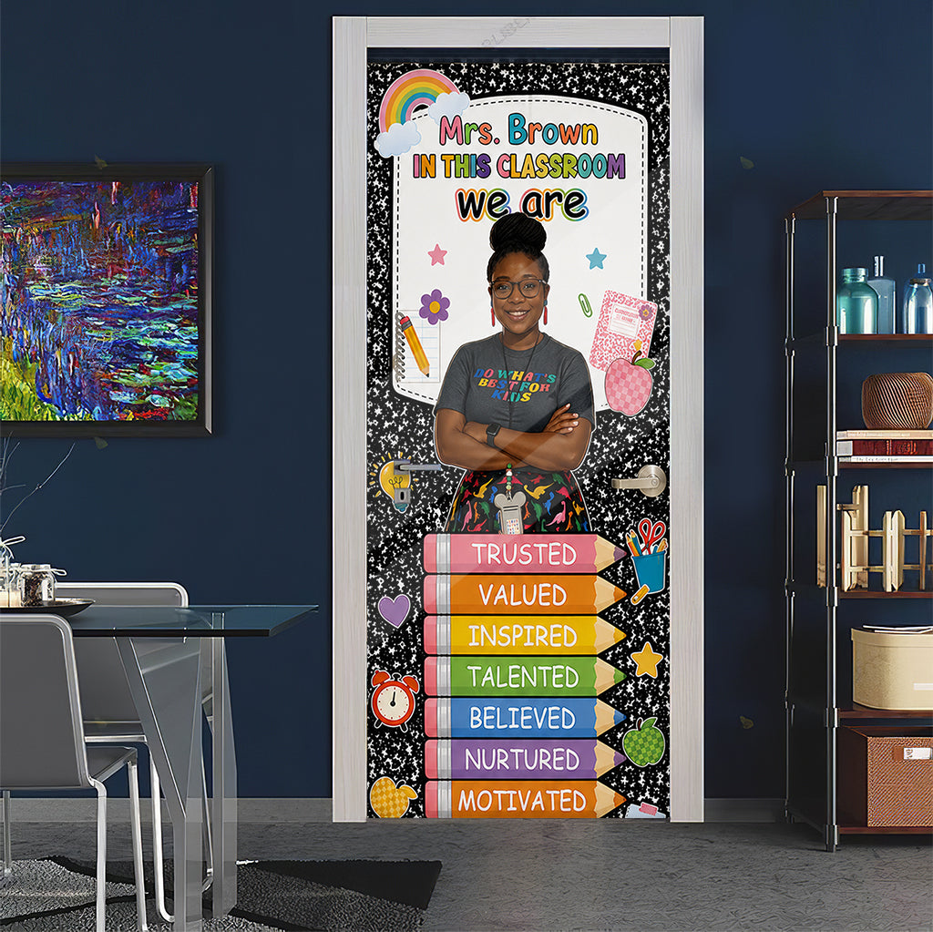 In This Classroom We Are - Personalized Teacher Door Sticker