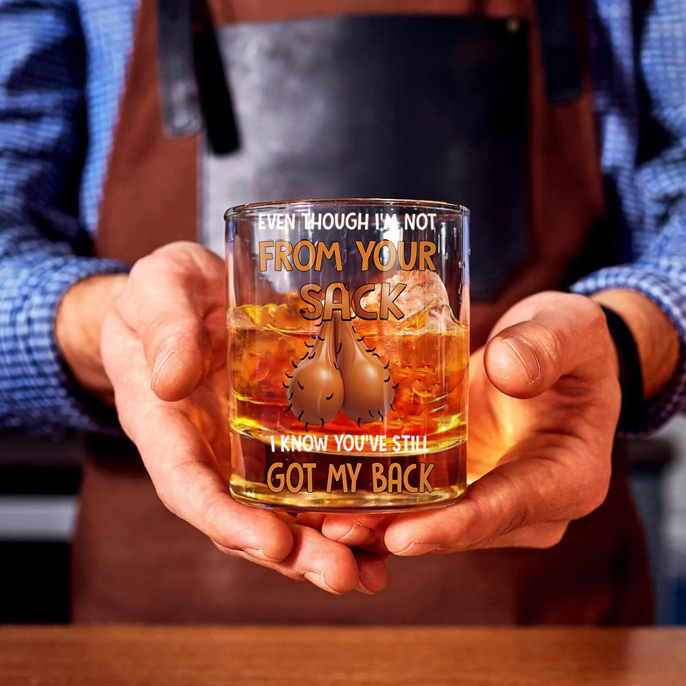 I Know You've Still Got My Back - Family Whiskey Glass