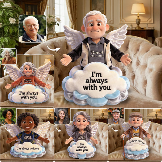 I'm always with you - Personalized Memorial Faux Fur Shaped Pillow