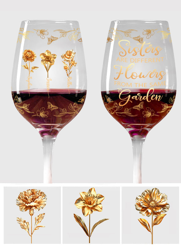 Sisters Are Different Flowers - Personalized Sibling Wine Glass With Long Stem