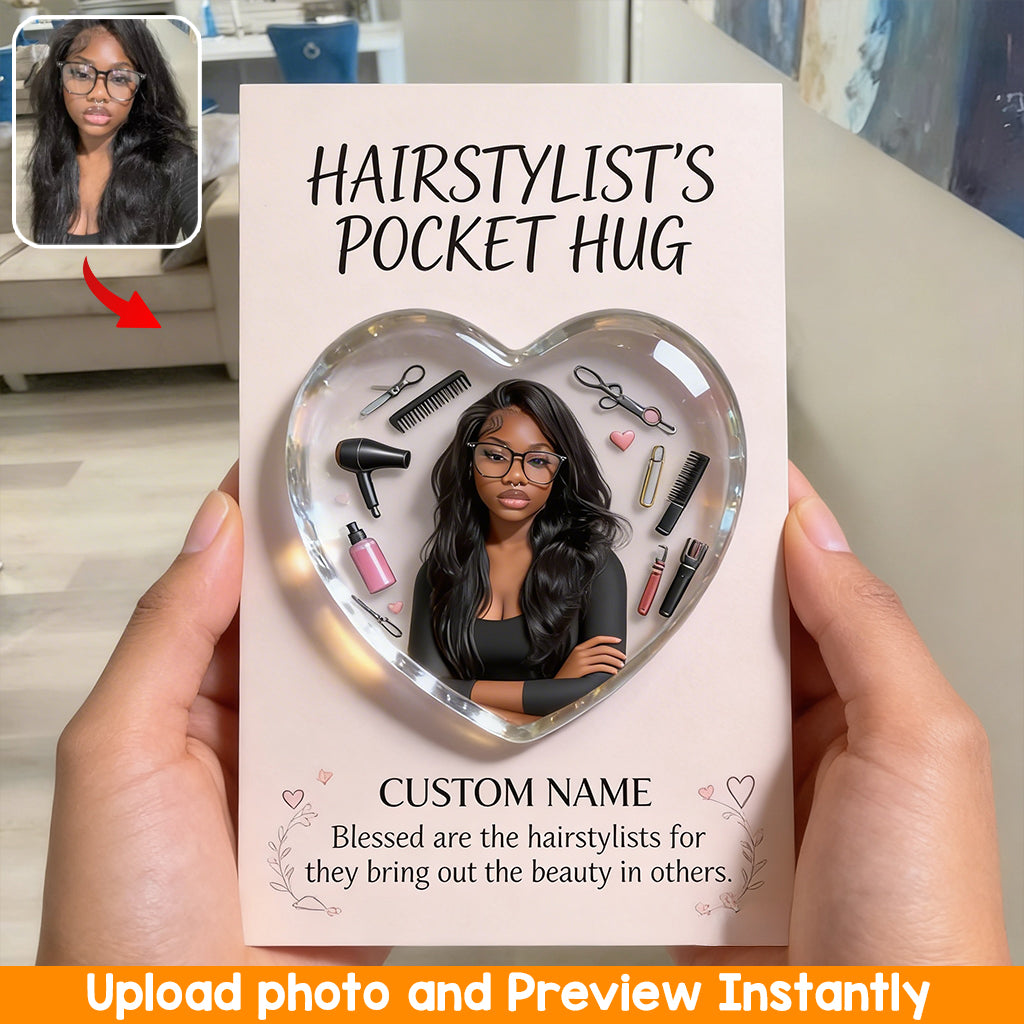 Gift For Hairdressers, Custom From Any Photo - Personalized Hairdresser Pocket Hug Card
