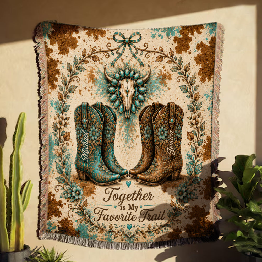 Together Is My Favorite Trail - Personalized Western Outfit Woven Blanket