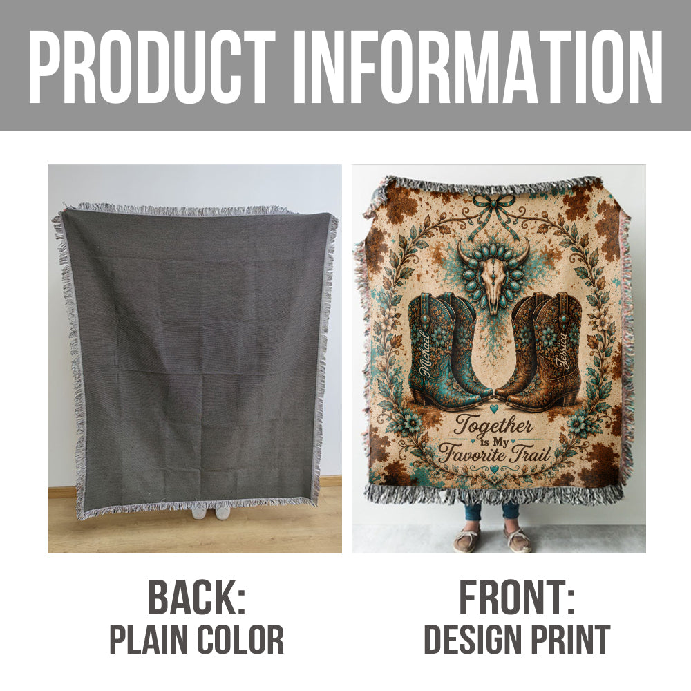 Together Is My Favorite Trail - Personalized Western Outfit Woven Blanket