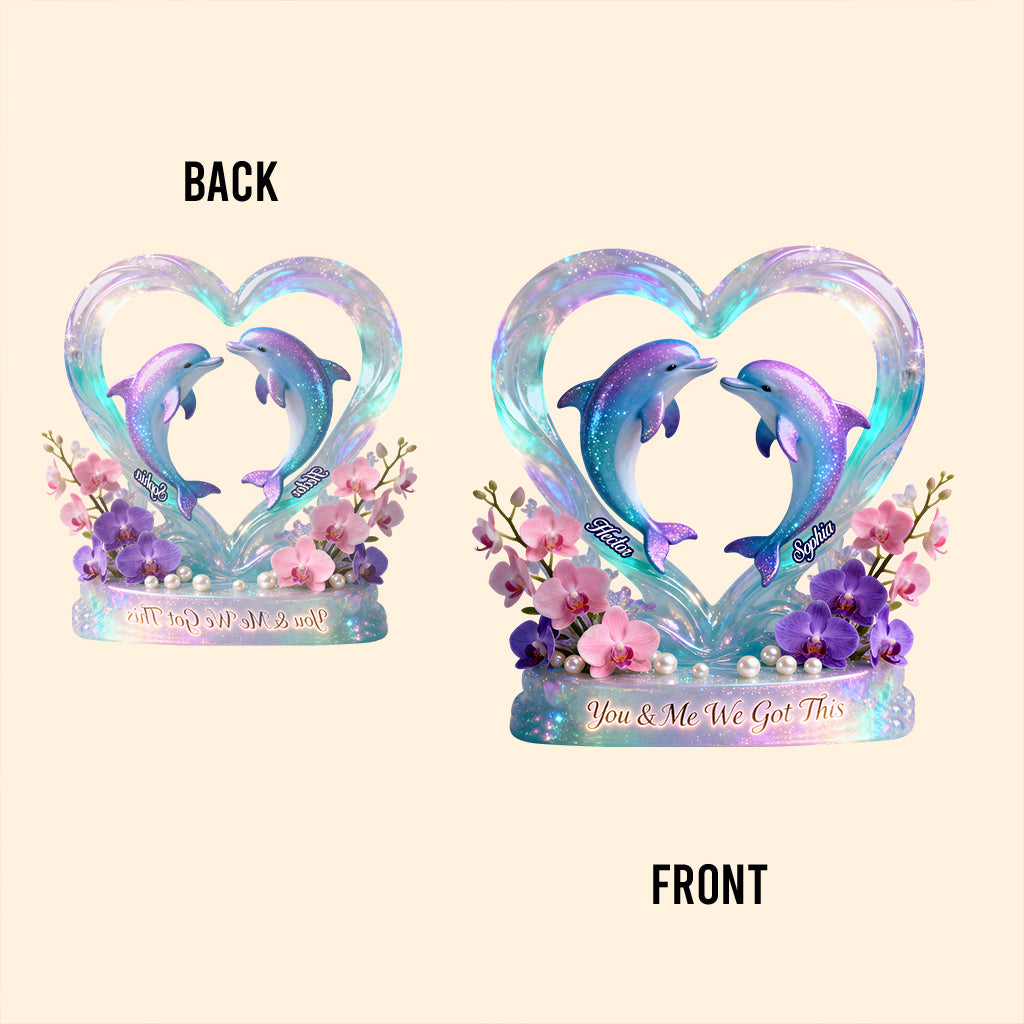We Got This, Dolphin Couple - Personalized Couple Custom Shaped Acrylic Plaque