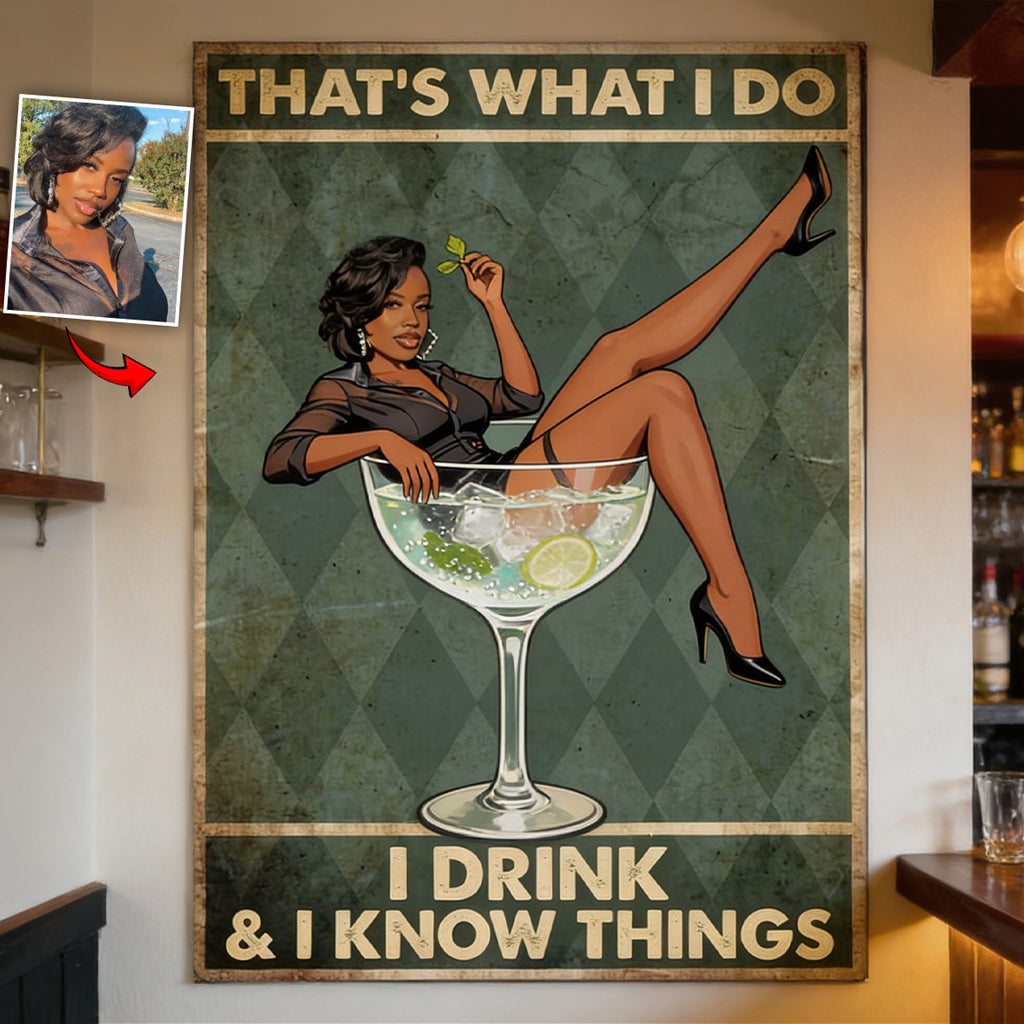 That's What I Do I Drink & I Know Things Retro Pin-up - Personalized Cocktail Custom Shaped Wood Sign