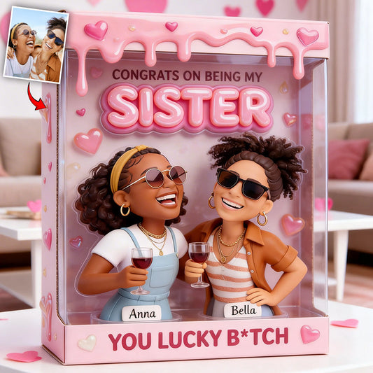 Congrats My Sister - Personalized Sister Custom Shaped Acrylic Plaque