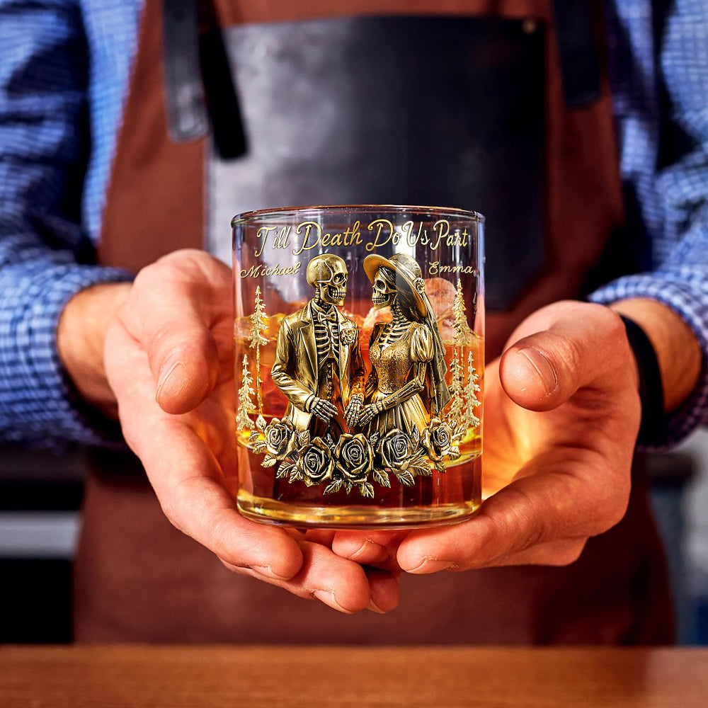 Till Death Do Us Part - Personalized Couple Whiskey Glass
