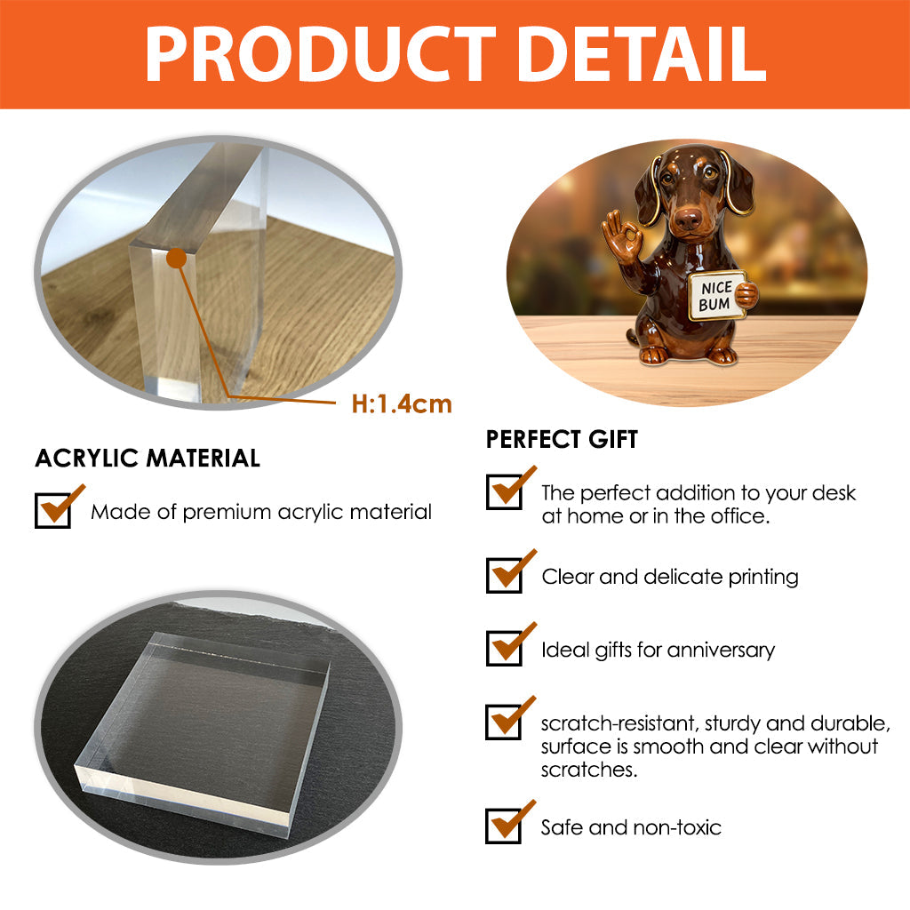 Nice Bum - Personalized Dog Custom Shaped Acrylic Plaque