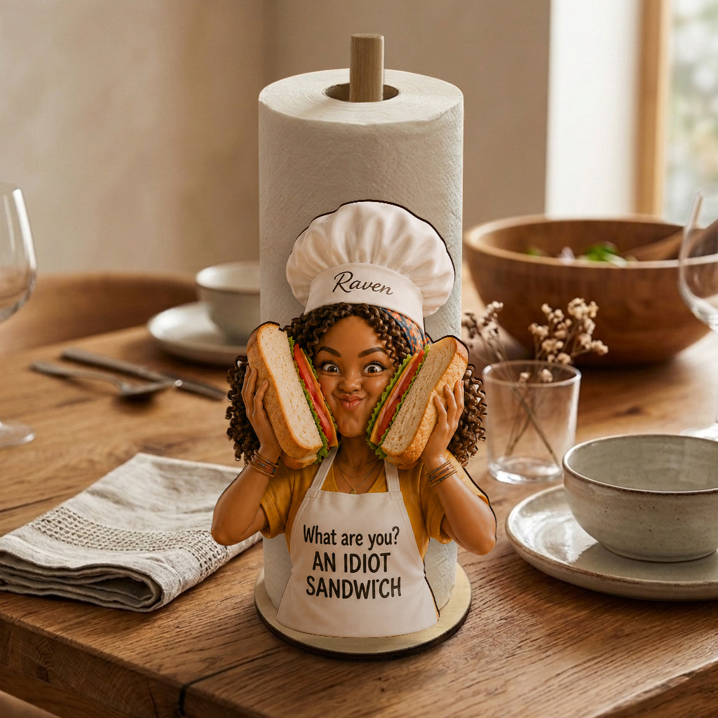 An Idiot Sandwich Funny Gift For Cooking Lovers - Personalized Cooking Paper Towel Stand