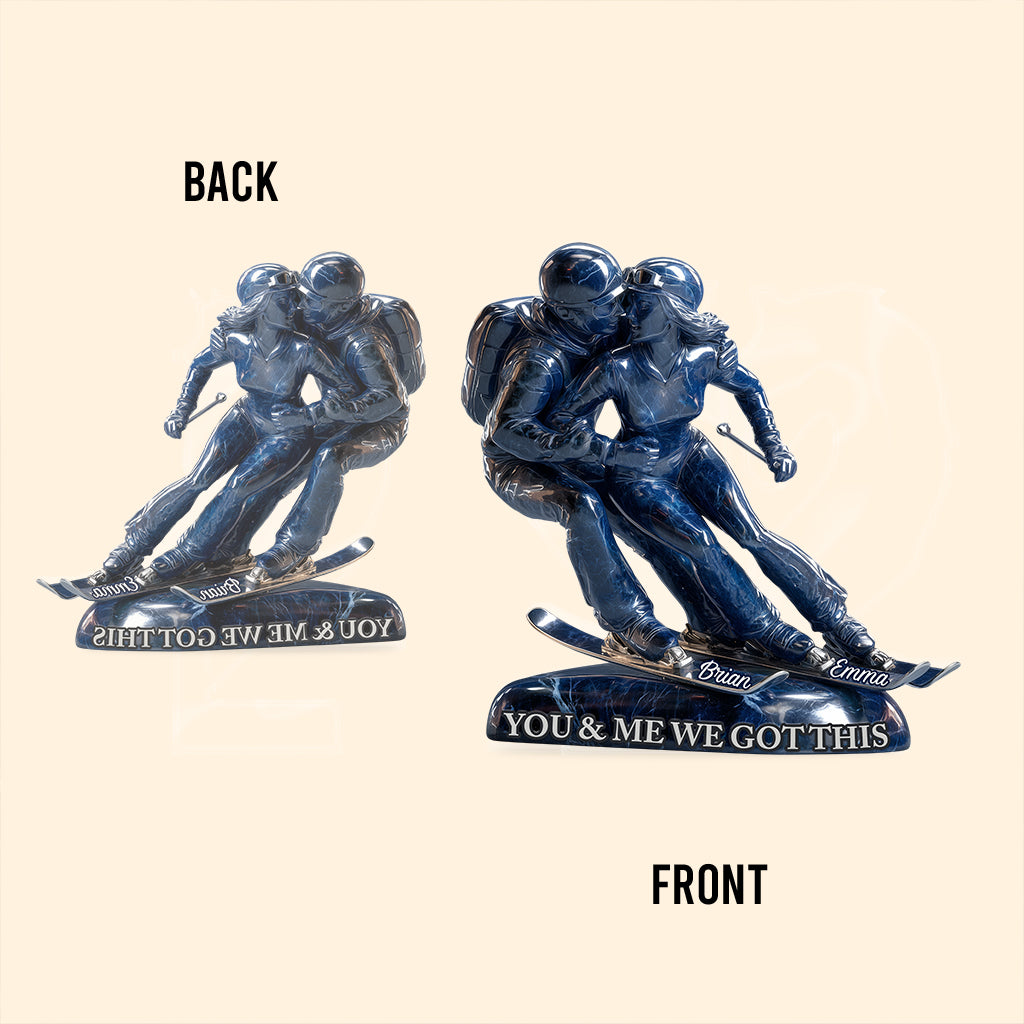 You & Me We Got This - Personalized Skiing Custom Shaped Acrylic Plaque